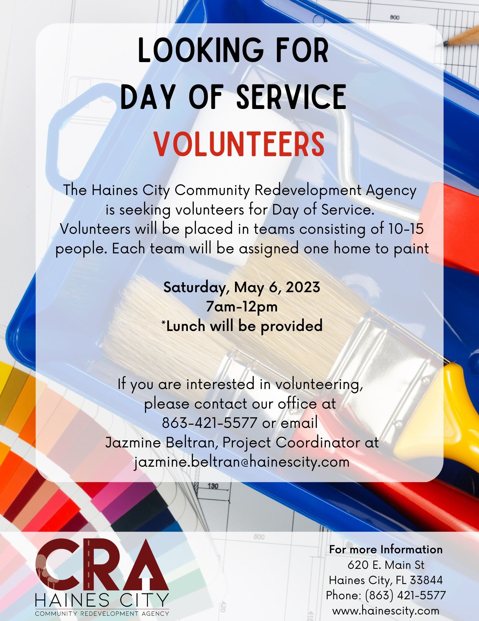 Volunteers needed for a Day of Service Saturday, May 6. Call 863-421-5577
